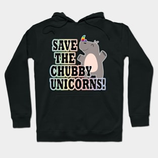 Save the Chubby Unicorns Hoodie